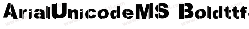 ArialUnicodeMS Boldttf字体转换